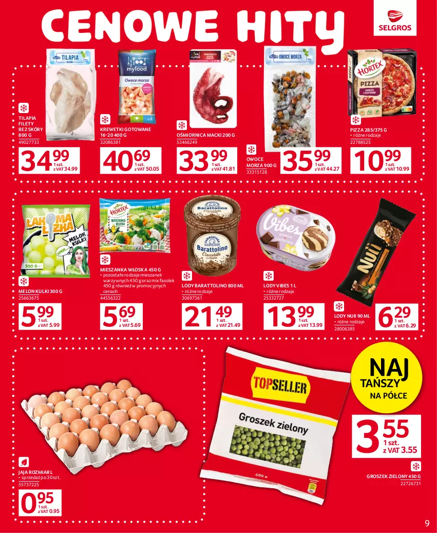 Gazetka promocyjna Selgros - Oferta spożywcza - ważna 27.07 do 09.08.2023 - strona 9 - produkty: Fa, Groszek, Jaja, Krewetki, Lody, Melon, Owoce, Owoce morza, Pizza, Tilapia