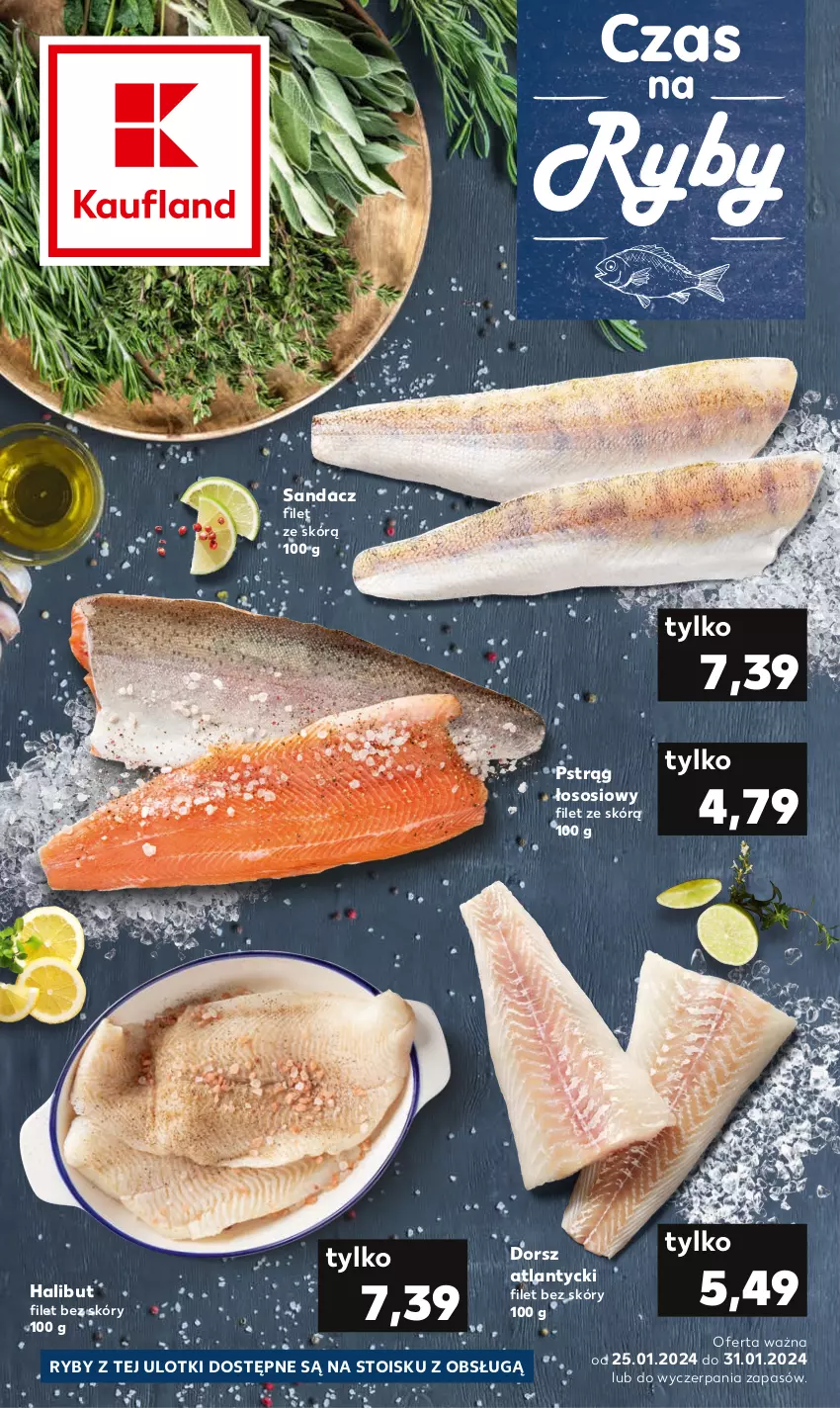 Gazetka promocyjna Kaufland - Kaufland - ważna 25.01 do 31.01.2024 - strona 1 - produkty: Dorsz, Halibut, Pstrąg, Pstrąg łososiowy, Sandacz, Sandacz filet, Sos