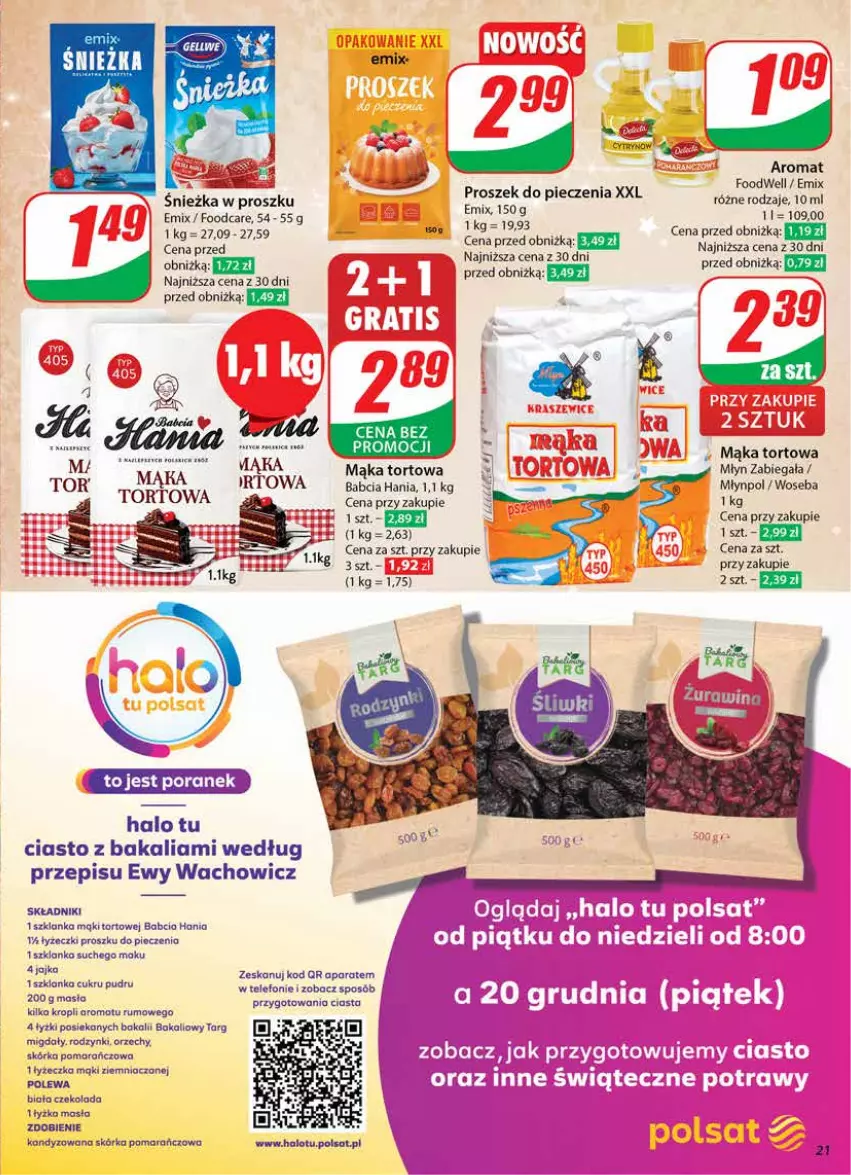 Gazetka promocyjna Dino - Gazetka 51 / 2024 - ważna 18.12 do 24.12.2024 - strona 21 - produkty: Czekolada, Fa, Halo, Mąka, Mąka tortowa, Migdały, Młynpol, Piec, Proszek do pieczenia, Rodzynki, Rum, Szklanka, Telefon, Woseba