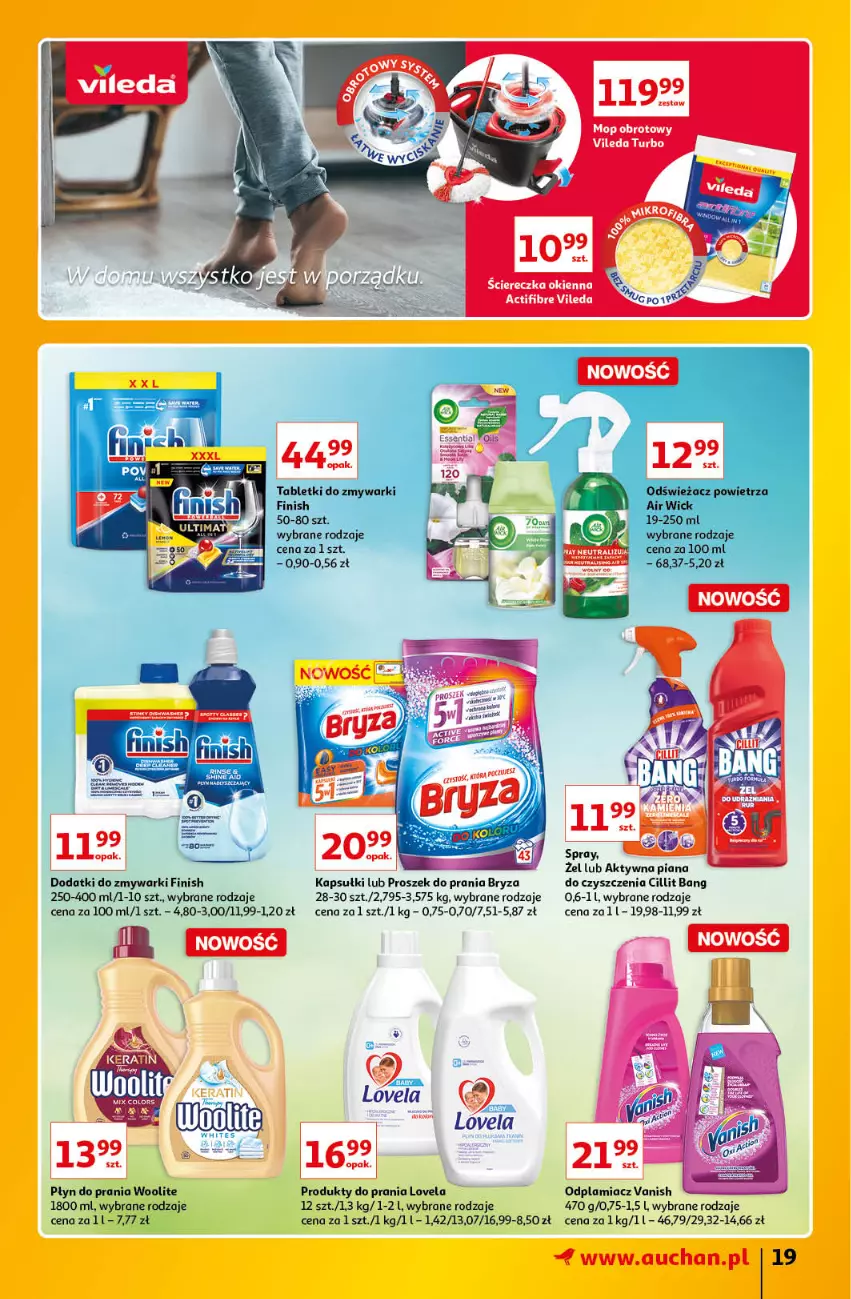 Gazetka promocyjna Auchan - Znane Lubiane Marki Hipermarkety - ważna 02.06 do 08.06.2022 - strona 19 - produkty: Air Wick, Bryza, Cillit Bang, Finish, Lovela, Odplamiacz, Odświeżacz powietrza, Płyn do prania, Proszek do prania, Tablet, Tabletki do zmywarki, Vanish, Vileda, Woolite, Zmywarki