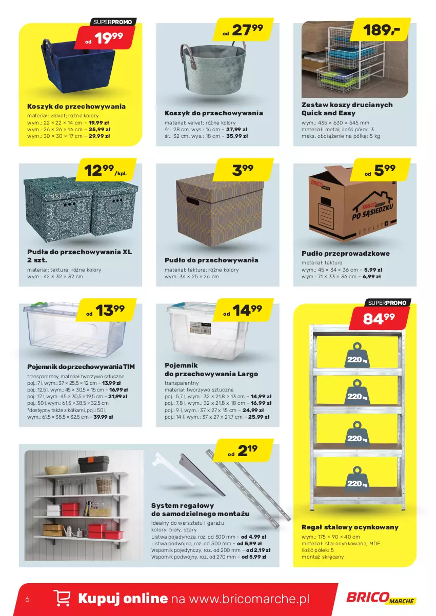 Gazetka promocyjna Bricomarche - Gazetka 
                    20.01
                    do
                    31.01 - ważna 20.01 do 31.01.2021 - strona 6 - produkty: Cynk, Garaż, Kosz, Listwa, Pojemnik, Pojemnik do przechowywania, Por, Pudło do przechowywania, Regał, Tran, Velvet