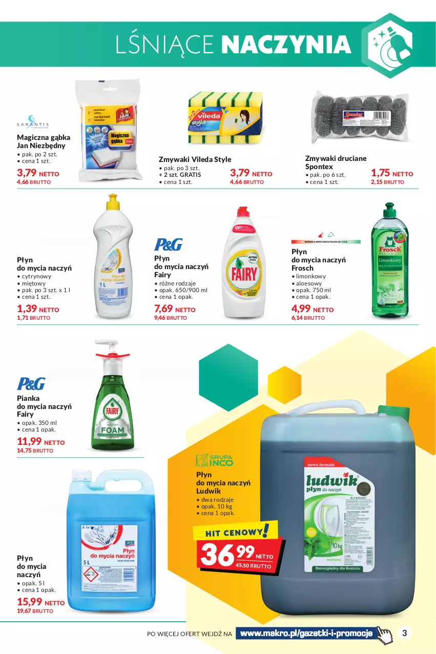 Gazetka promocyjna Makro - Wielkie sprzątanie - ważna 02.11 do 14.11.2022 - strona 3 - produkty: Do mycia naczyń, Fa, Fairy, Frosch, Gra, Jan Niezbędny, Ludwik, Płyn do mycia, Płyn do mycia naczyń, Vileda