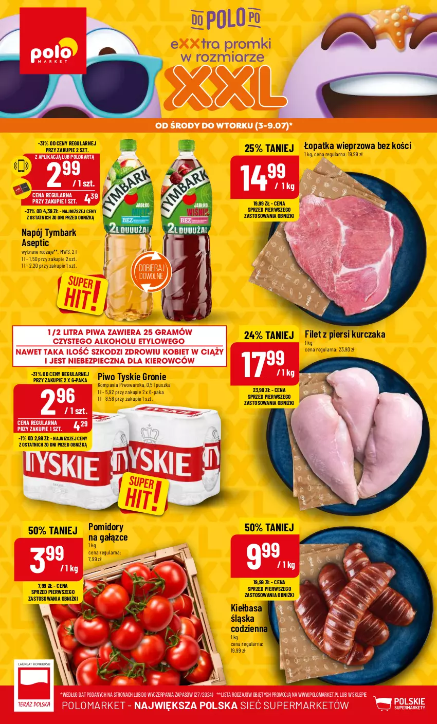 Gazetka promocyjna PoloMarket - Gazetka pomocyjna - ważna 03.07 do 09.07.2024 - strona 1 - produkty: Filet z piersi kurczaka, Kiełbasa, Kiełbasa śląska, Kurczak, Napój, Piwo, Pomidory, Tymbark, Tyskie