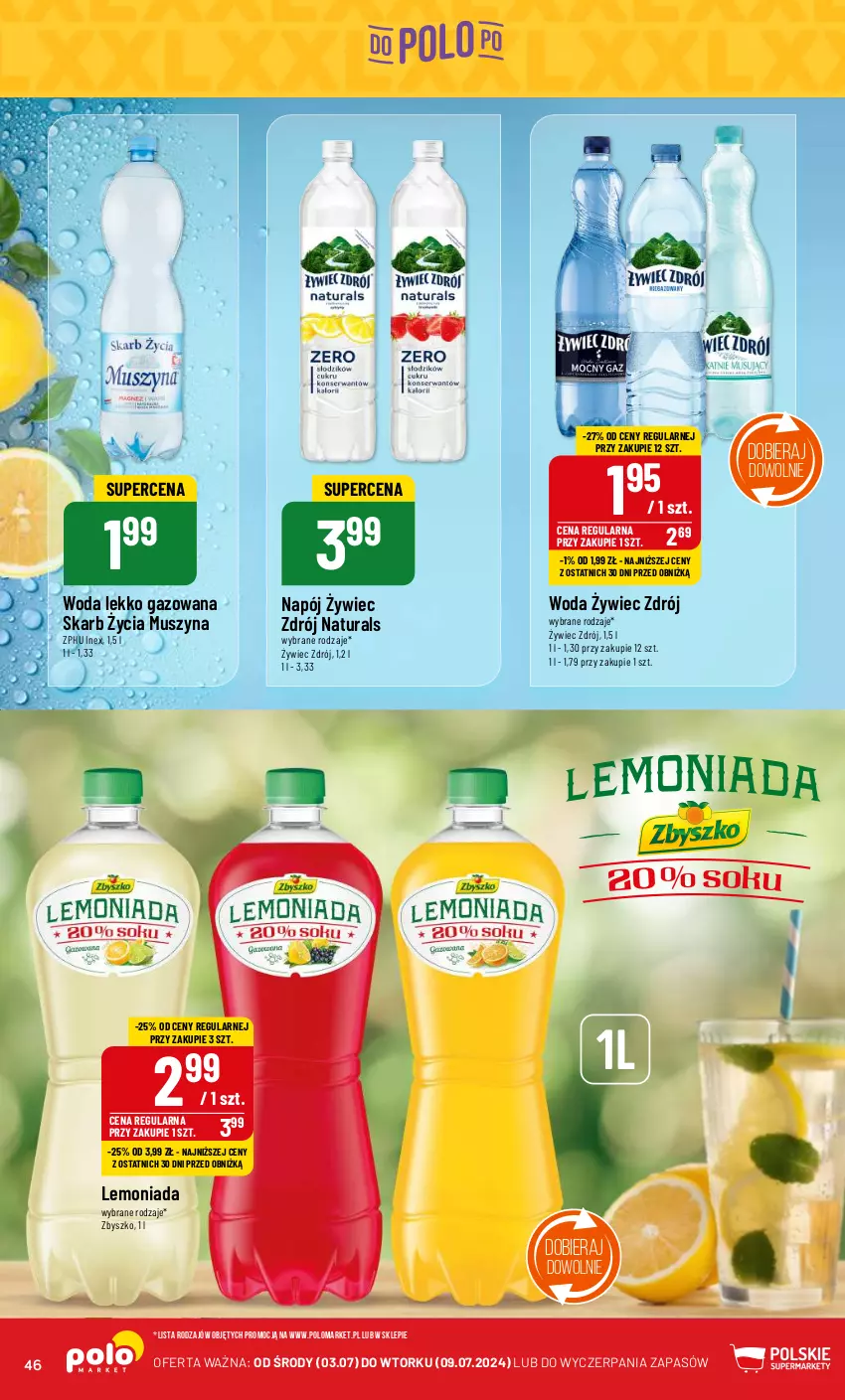 Gazetka promocyjna PoloMarket - Gazetka pomocyjna - ważna 03.07 do 09.07.2024 - strona 46 - produkty: Lemoniada, Mus, Napój, Szyna, Woda