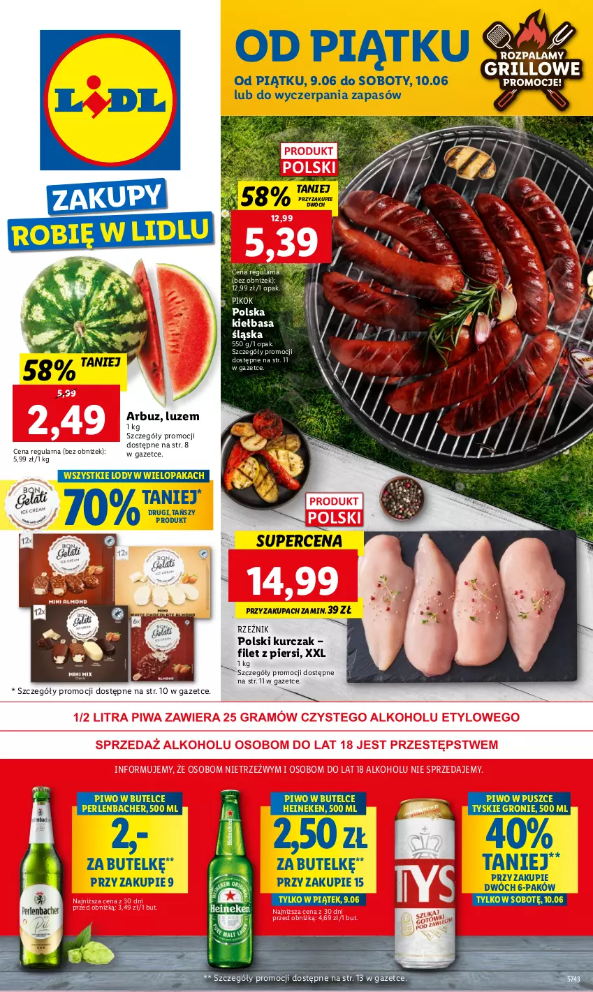 Gazetka promocyjna Lidl - GAZETKA - ważna 09.06 do 10.06.2023 - strona 1 - produkty: Arbuz, Heineken, Kiełbasa, Kiełbasa śląska, Kurczak, Lody, NBA, PIKOK, Piwo, Tyskie