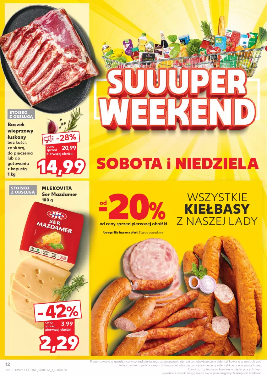 Gazetka promocyjna Kaufland - Gazetka tygodnia - ważna 27.06 do 03.07.2024 - strona 12 - produkty: Boczek, Boczek wieprzowy, Kapustą, Mazdamer, Mleko, Mlekovita, Piec, Rama, Ser, Sok, Waga