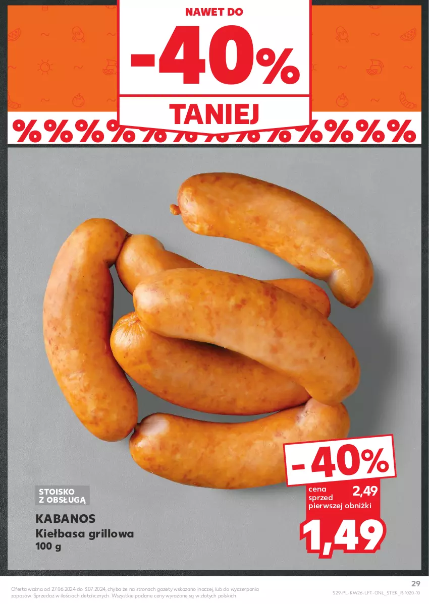 Gazetka promocyjna Kaufland - Gazetka tygodnia - ważna 27.06 do 03.07.2024 - strona 29 - produkty: Grill, Kabanos, Kiełbasa, Stek