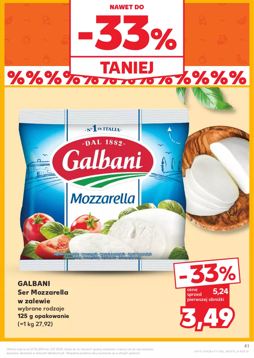 Gazetka promocyjna Kaufland - Gazetka tygodnia - ważna 27.06 do 03.07.2024 - strona 41 - produkty: Galbani, Monte, Mozzarella, Ser