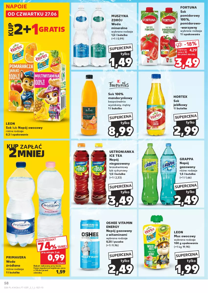 Gazetka promocyjna Kaufland - Gazetka tygodnia - ważna 27.06 do 03.07.2024 - strona 58 - produkty: Fortuna, Gra, Grappa, Hortex, Ice tea, LANA, Leon, Mus, Napój, Napój gazowany, Napój niegazowany, Napoje, Oshee, Prima, Primavera, Sok, Sok jabłkowy, Sok pomidorowy, Szyna, Woda, Woda mineralna