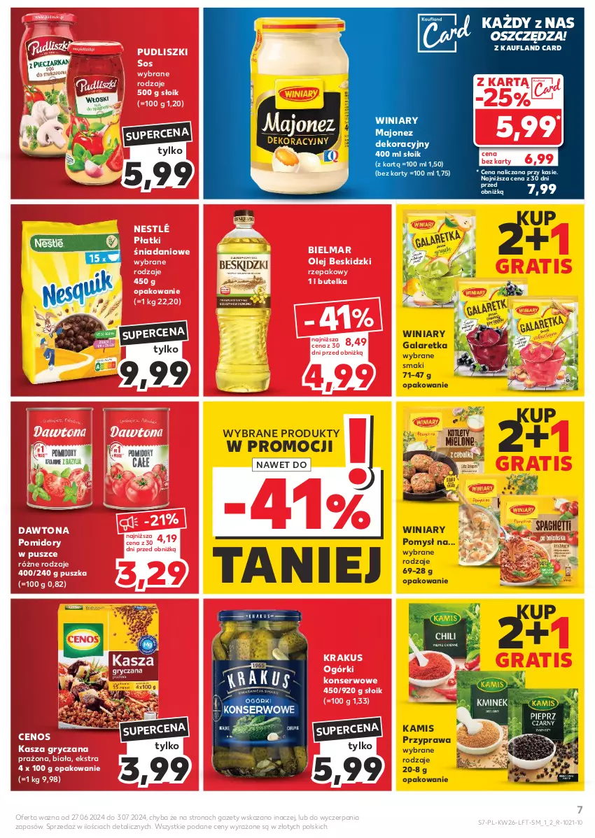 Gazetka promocyjna Kaufland - Gazetka tygodnia - ważna 27.06 do 03.07.2024 - strona 7 - produkty: Beskidzki, Cenos, Danio, Dawtona, Gala, Galaretka, Gra, Gry, Kamis, Kasza, Kasza gryczana, Krakus, Majonez, Nestlé, Ogórki konserwowe, Olej, Pomidory, Pudliszki, Ser, Sos, Winiary