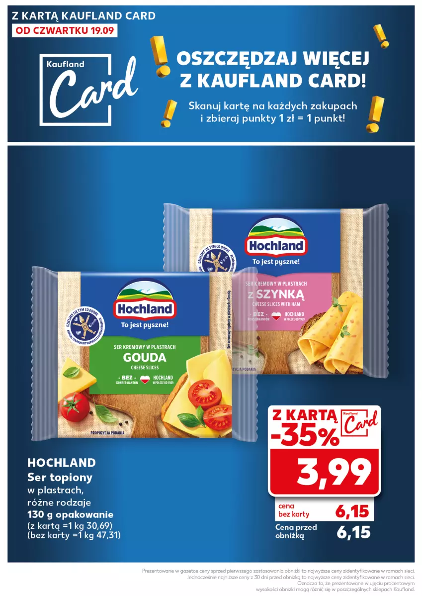 Gazetka promocyjna Kaufland - Kaufland - ważna 23.09 do 25.09.2024 - strona 4 - produkty: Gouda, Hochland, Ser, Ser topiony, Top