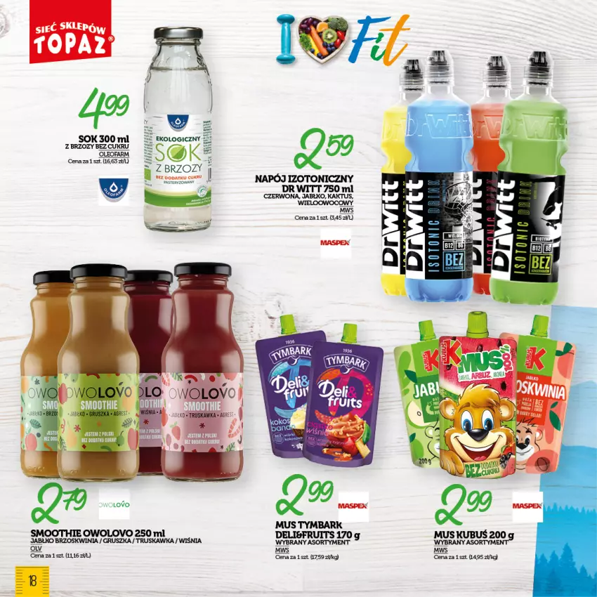 Gazetka promocyjna Topaz - Gazetka - ważna 25.01 do 18.02.2024 - strona 18 - produkty: Fa, Kubuś, Mus, Oleo, Oleofarm, Smoothie, Sok, Tymbark