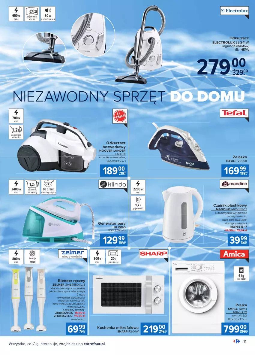 Gazetka promocyjna Carrefour - Gazetka Multimedia - ważna 12.04 do 08.05.2021 - strona 11 - produkty: Amica, Blender, Blender ręczny, Czajnik, Electrolux, Fa, Generator pary, Kuchenka mikrofalowa, Noż, Odkurzacz, Orka, Pralka, Sharp, Sok, Szczotka, Tefal, Top, Zelmer