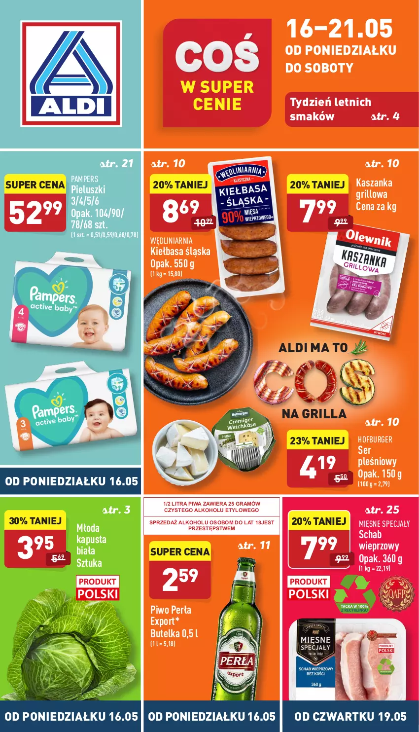 Gazetka promocyjna Aldi - Katalog spożywczy - ważna 16.05 do 21.05.2022 - strona 1 - produkty: Burger, Gra, Grill, Hofburger, Kasza, Kaszanka, Kiełbasa, Kiełbasa śląska, Mięsne specjały, Pampers, Perła, Piwa, Piwo, Por, Schab wieprzowy, Ser, Ser pleśniowy