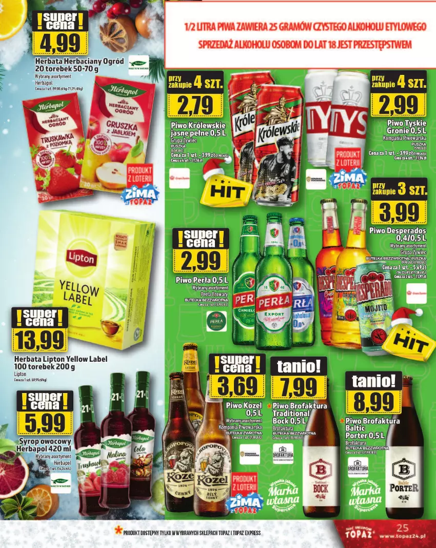 Gazetka promocyjna Topaz - Gazetka - ważna 19.12 do 25.12.2024 - strona 25 - produkty: Fa, Gra, Herbapol, Herbata, Lipton, Piwa, Piwo, Top, Tyskie