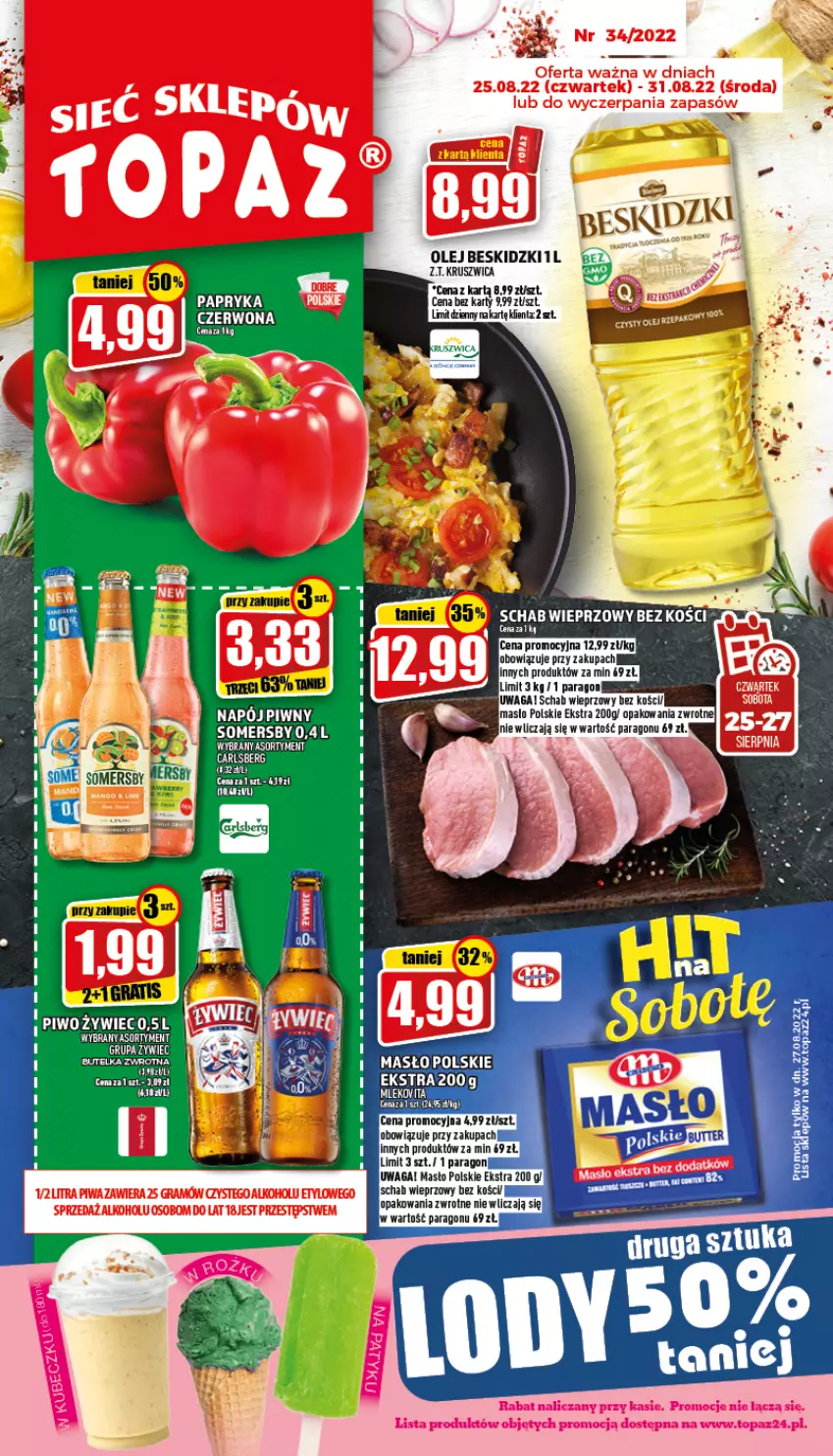 Gazetka promocyjna Topaz - Gazetka - ważna 25.08 do 31.08.2022 - strona 1 - produkty: Beskidzki, Carlsberg, Masło, Mleko, Mlekovita, Olej, Piwo, Schab wieprzowy, Somersby, Top, Vita C