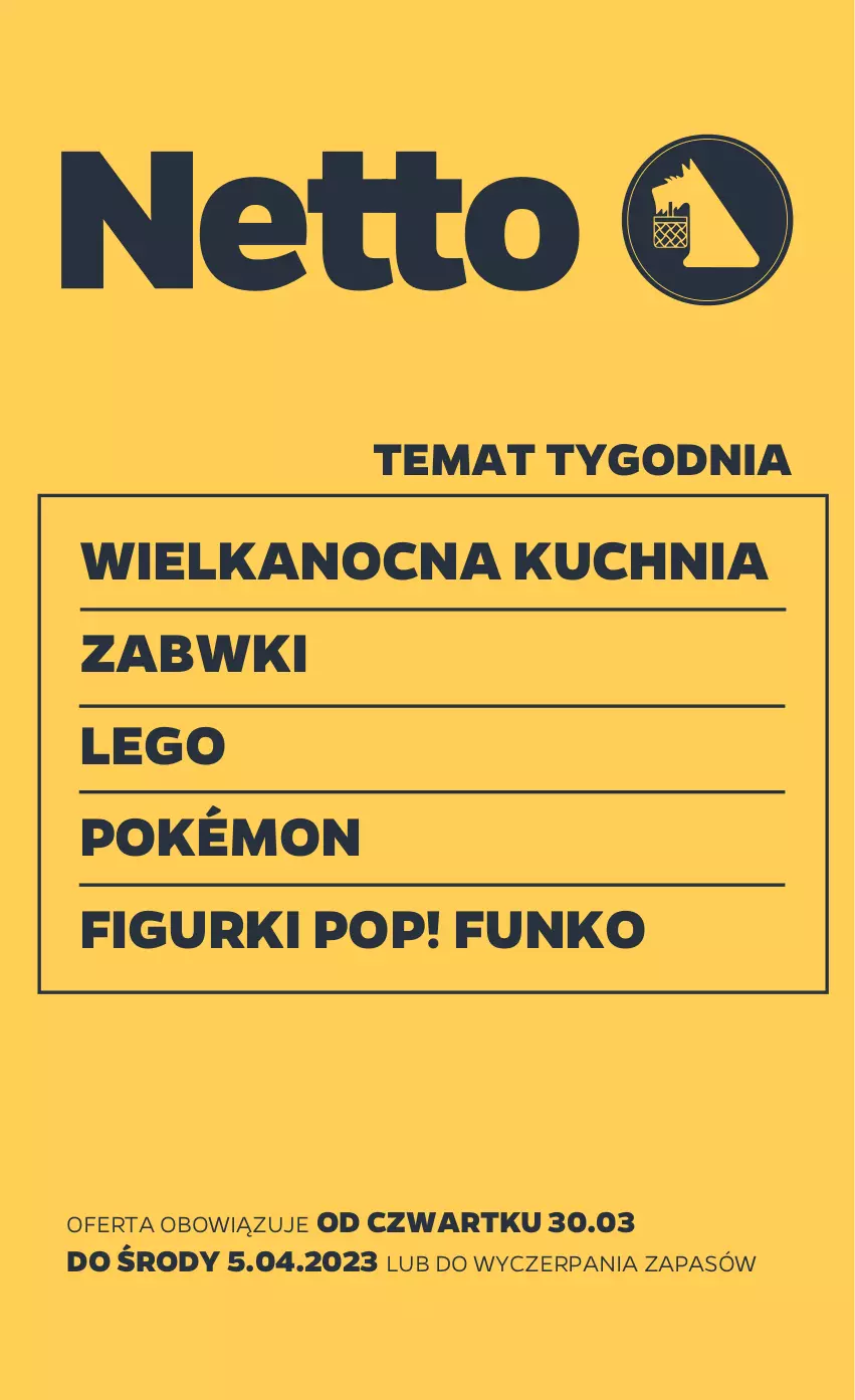 Gazetka promocyjna Netto - Akcesoria i dodatki - ważna 30.03 do 05.04.2023 - strona 1 - produkty: Kuchnia, LEGO, Pokémon