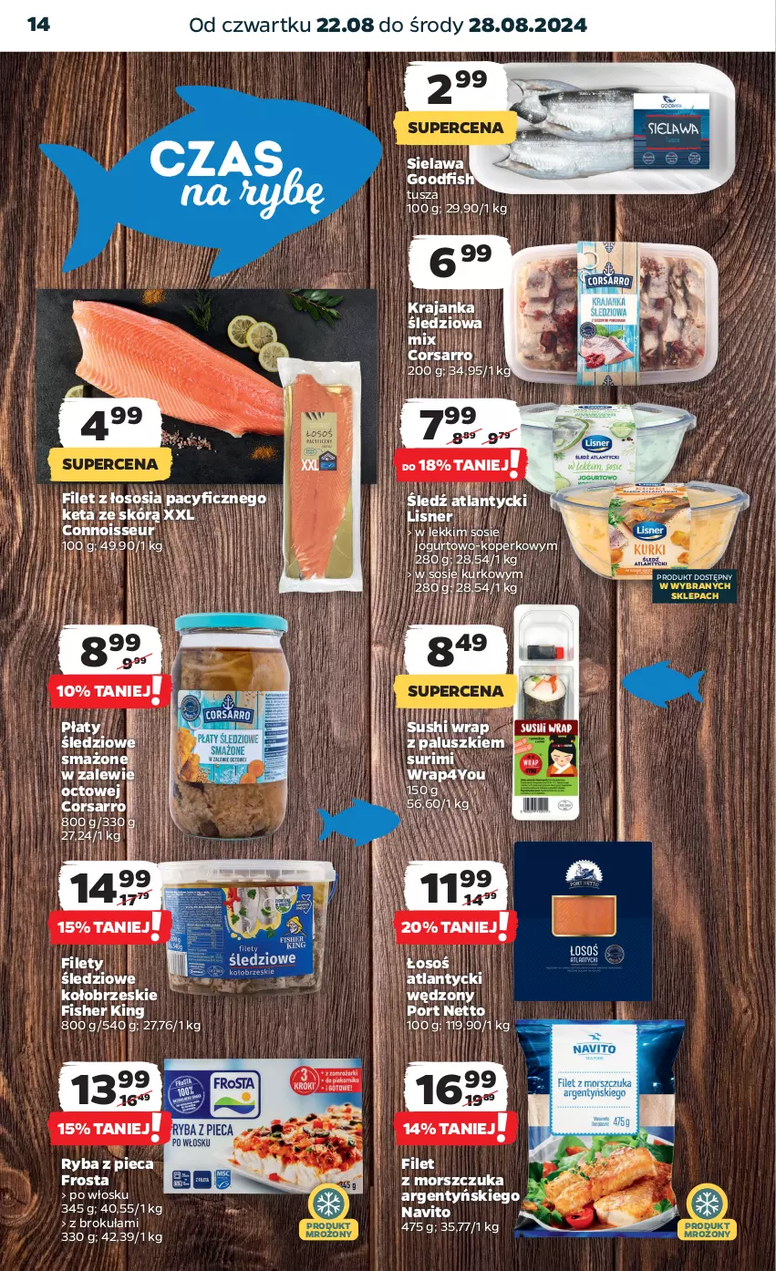 Gazetka promocyjna Netto - Artykuły spożywcze - ważna 22.08 do 28.08.2024 - strona 14 - produkty: Filet z morszczuka, Frosta, Jogurt, Krajanka śledziowa, Lisner, Piec, Płaty śledziowe, Por, Ryba, Sos, Surimi, Sushi, Tusz