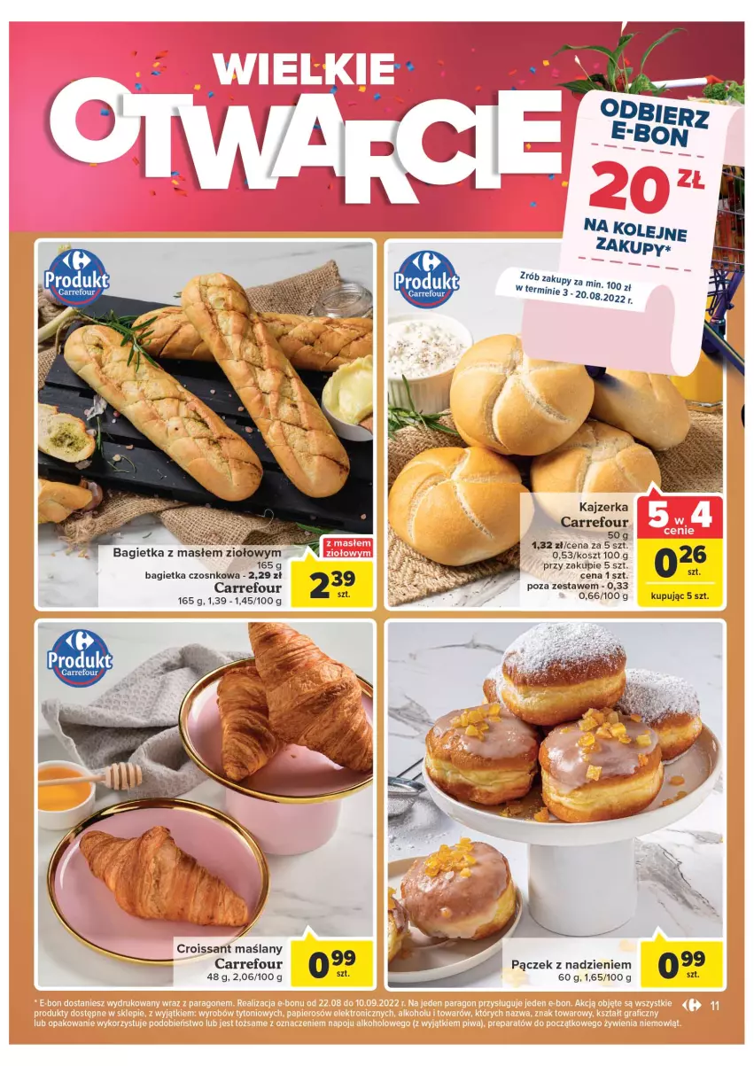 Gazetka promocyjna Carrefour - Gazetka Wielkie otwarcie Market Inowrocław - ważna 03.08 do 13.08.2022 - strona 11 - produkty: Bagietka, Bagietka czosnkowa, Croissant, Kajzerka, Kosz, Olej, Pączek