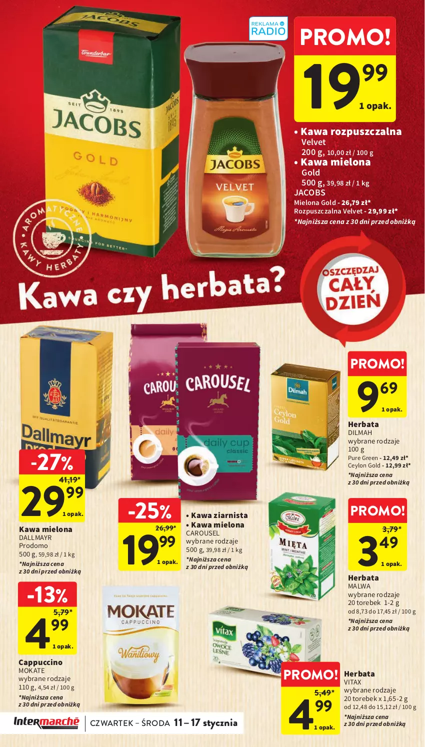 Gazetka promocyjna Intermarche - Gazetka Intermarche - ważna 11.01 do 17.01.2024 - strona 26 - produkty: Cappuccino, Dallmayr, Dilmah, Herbata, Jacobs, Kawa, Kawa mielona, Kawa rozpuszczalna, Kawa ziarnista, Pur, Velvet, Vitax