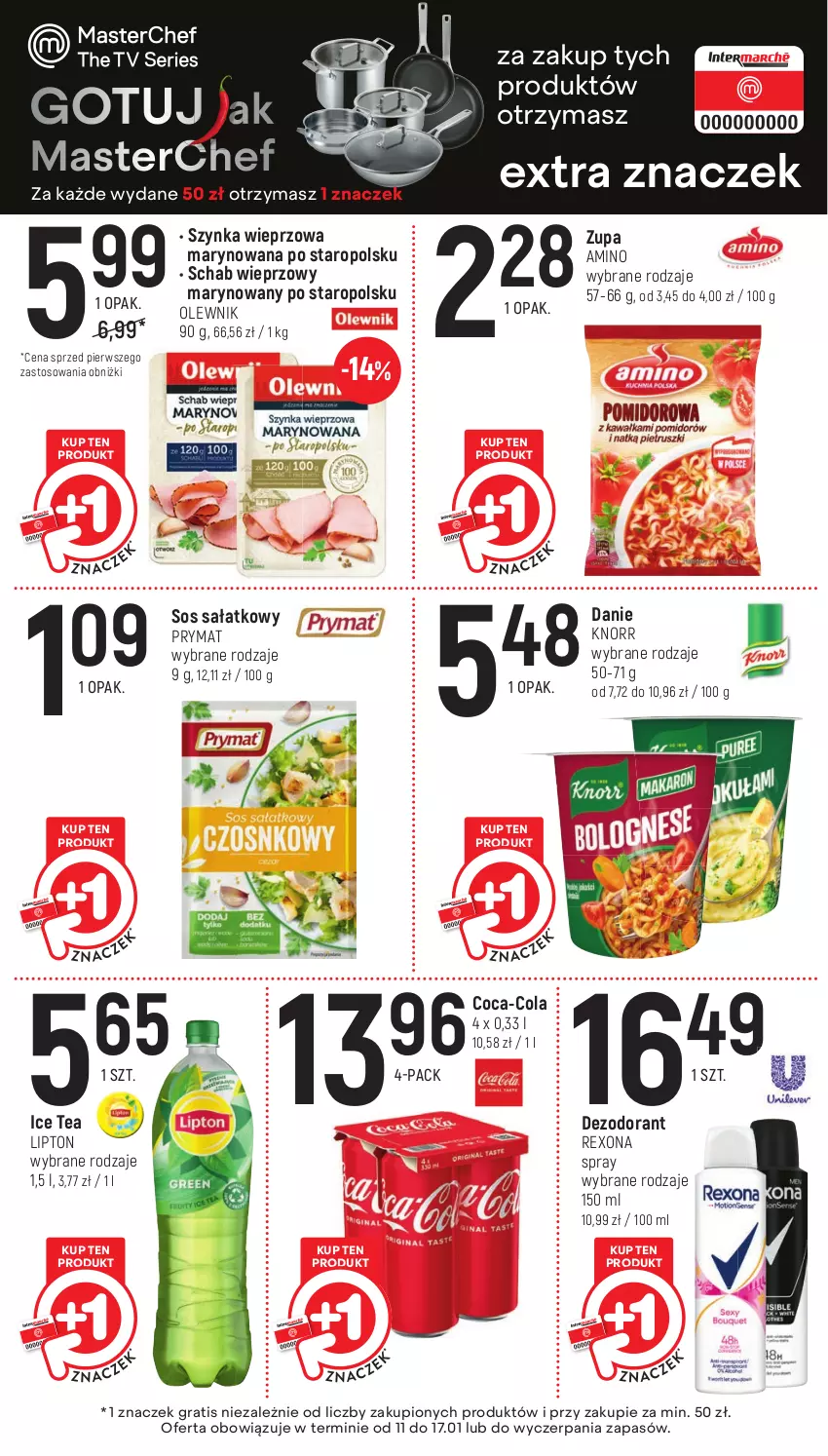 Gazetka promocyjna Intermarche - Gazetka Intermarche - ważna 11.01 do 17.01.2024 - strona 6 - produkty: Coca-Cola, Dezodorant, Gra, Ice tea, Knorr, Lipton, Olewnik, Prymat, Rexona, Sałat, Schab wieprzowy, Sos, Szynka, Szynka wieprzowa, Zupa