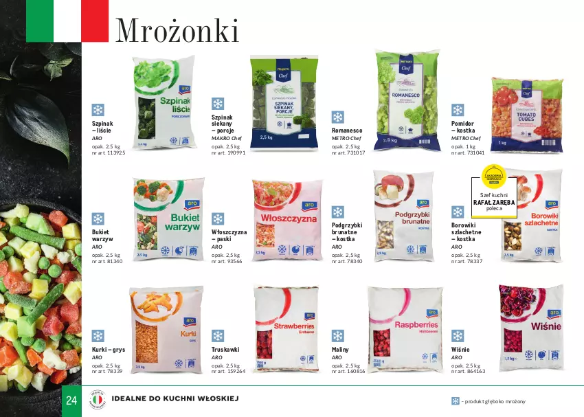 Gazetka promocyjna Makro - Tak smakuje Italia 2022 - ważna 01.05 do 30.06.2022 - strona 24 - produkty: Borowiki, Borowiki szlachetne, Bukiet, Bukiet warzyw, Fa, Gry, Maliny, Metro, Metro Chef, Podgrzybki, Por, Szpinak, Truskawki