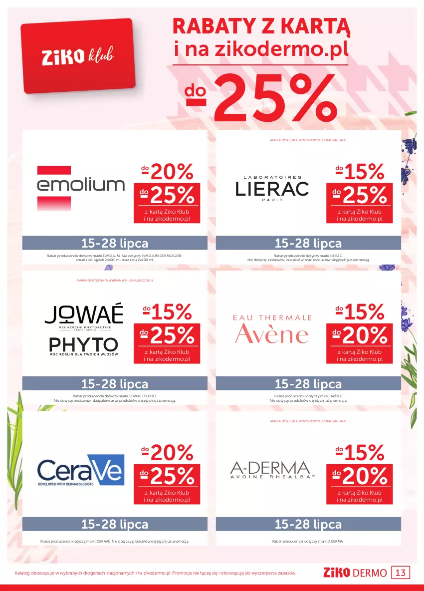 Gazetka promocyjna Ziko - 15-28 LIPCA - ważna 15.07 do 28.07.2021 - strona 13 - produkty: Avène, CeraVe, Emolium, Lierac, Phyto