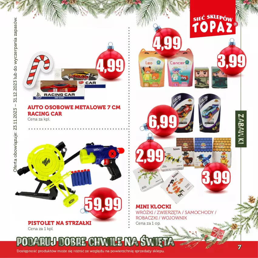 Gazetka promocyjna Topaz - Gazetka - ważna 30.11 do 31.12.2023 - strona 7 - produkty: Klocki, Pistolet, Zwierzęta