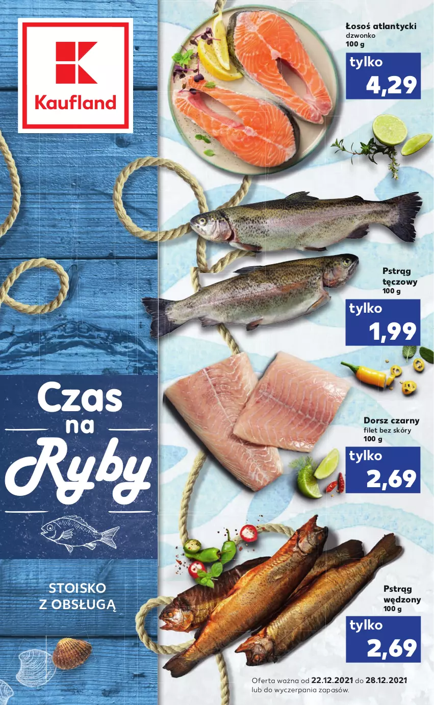 Gazetka promocyjna Kaufland - RYBY - ważna 22.12 do 28.12.2021 - strona 1 - produkty: Dorsz, Pstrąg, Pstrąg tęczowy, Pstrąg wędzony