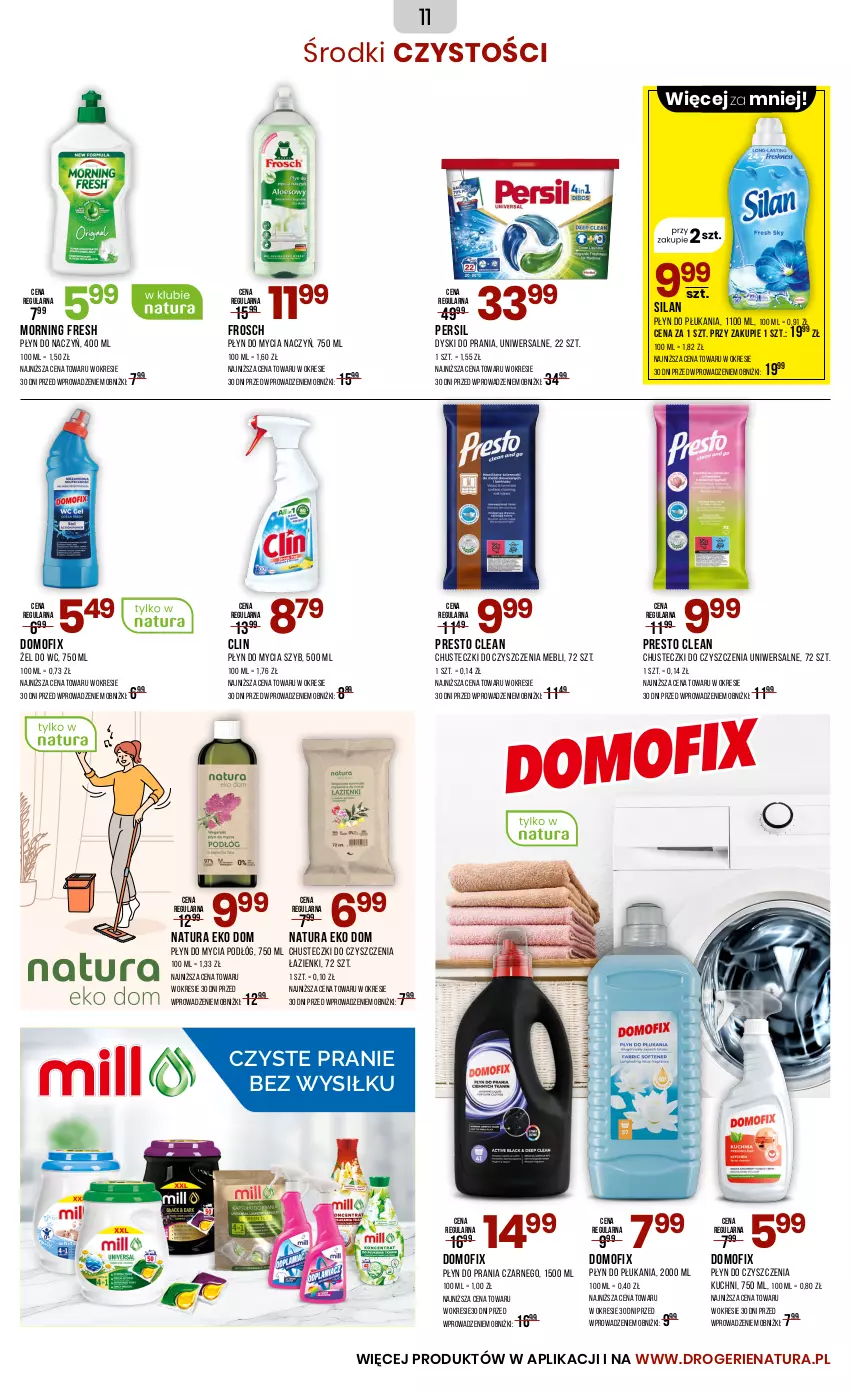 Gazetka promocyjna Drogerie Natura - Gazetka Drogerie Natura - ważna 23.05 do 04.06.2025 - strona 11 - produkty: Chusteczki, Chusteczki do czyszczenia, Clin, Do mycia naczyń, Frosch, Persil, Płyn do mycia, Płyn do mycia naczyń, Płyn do mycia podłóg, Płyn do płukania, Płyn do prania, Presto, Silan