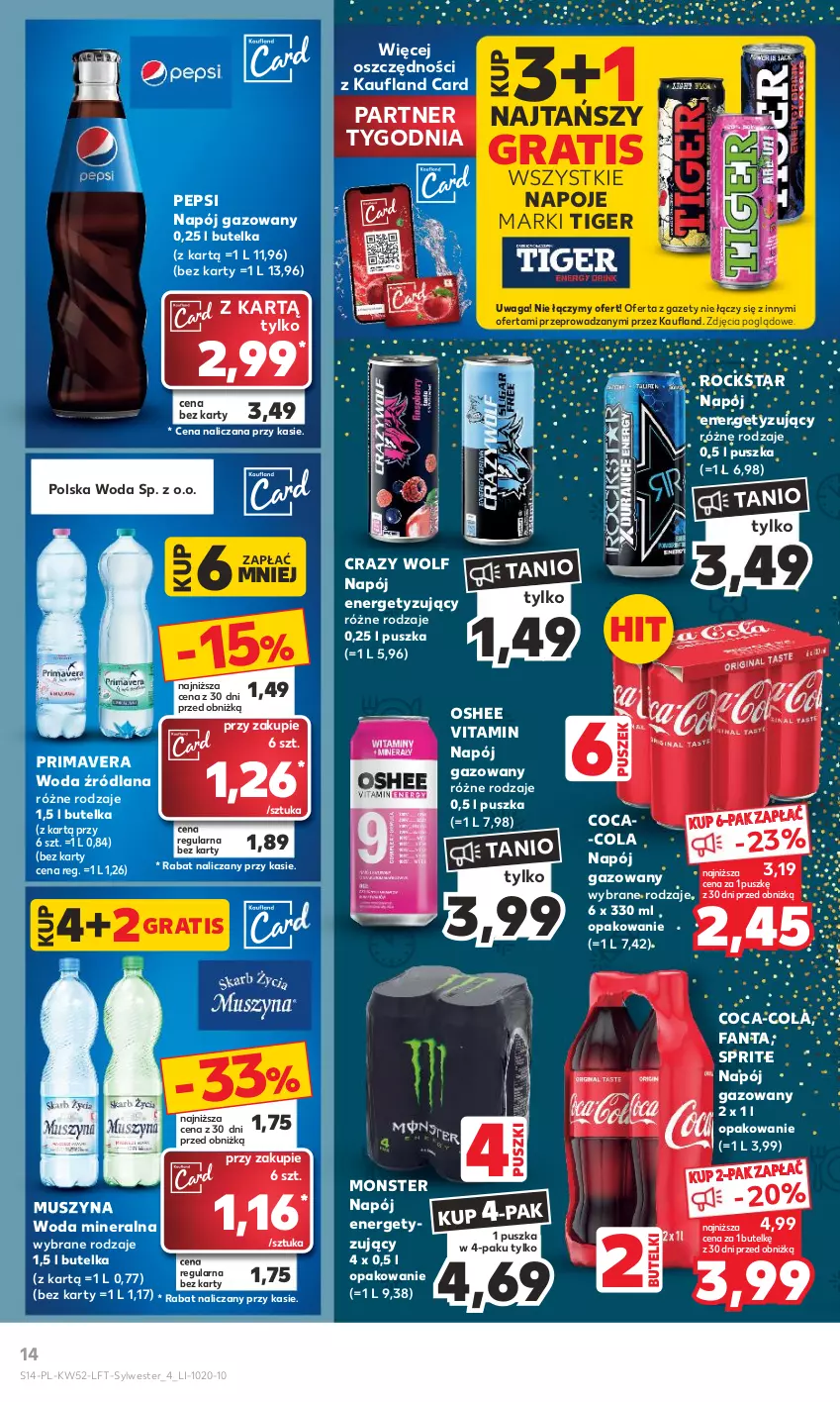 Gazetka promocyjna Kaufland - Gazetka tygodnia - ważna 28.12.2023 do 02.01.2024 - strona 14 - produkty: Coca-Cola, Fa, Fanta, Gra, LANA, Mus, Napój, Napój gazowany, Napoje, Oshee, Pepsi, Prima, Primavera, Sprite, Szyna, Tiger, Vitamin napój, Waga, Woda, Woda mineralna