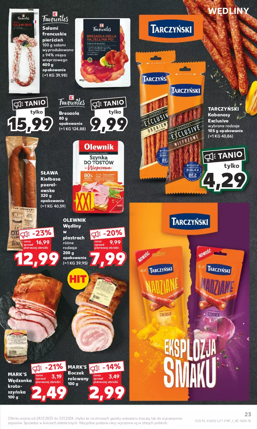 Gazetka promocyjna Kaufland - Gazetka tygodnia - ważna 28.12.2023 do 02.01.2024 - strona 23 - produkty: Boczek, Bresaola, Cień, Kabanos, Kiełbasa, Olewnik, Salami, Tarczyński