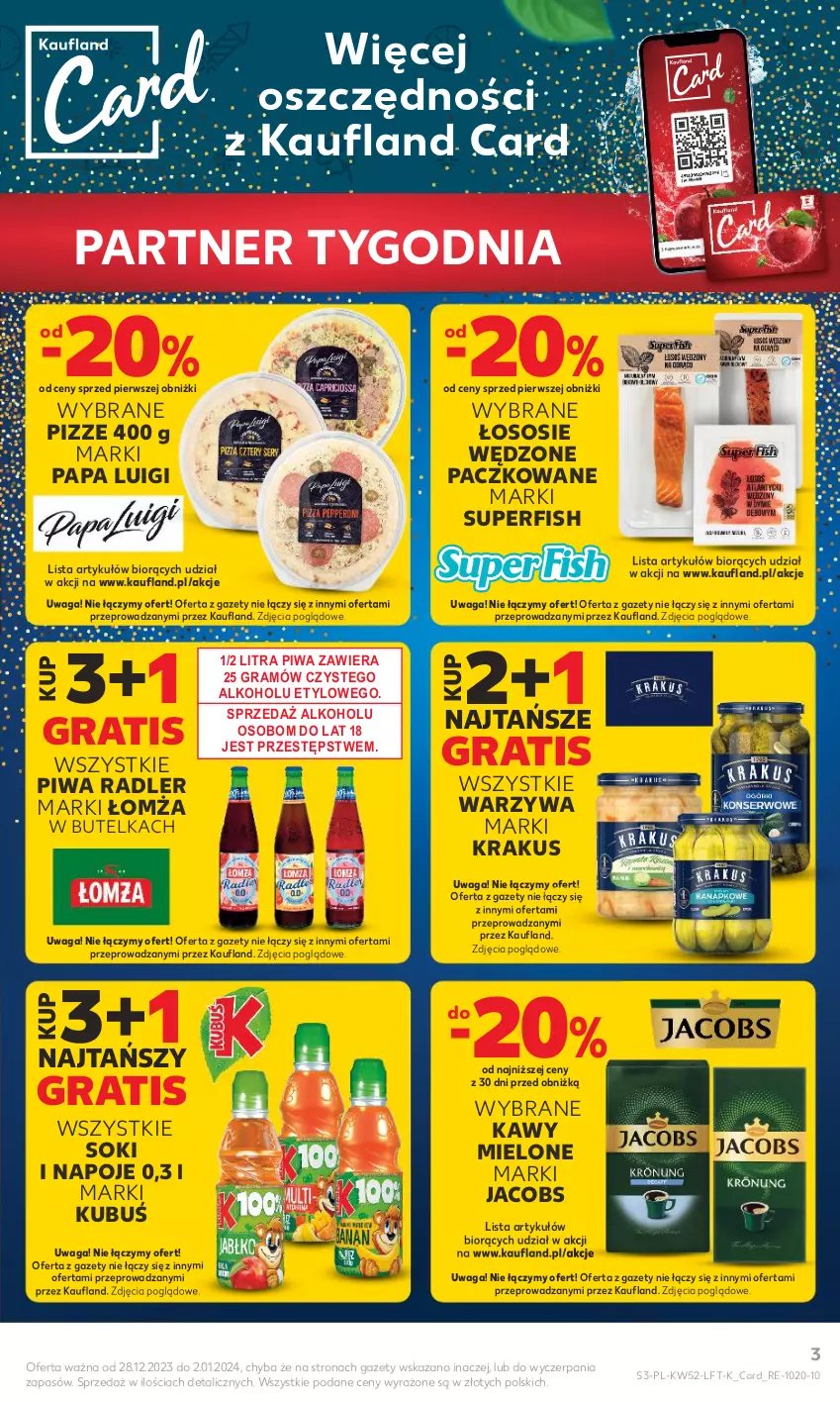 Gazetka promocyjna Kaufland - Gazetka tygodnia - ważna 28.12.2023 do 02.01.2024 - strona 3 - produkty: Gra, Jacobs, Krakus, Kubuś, Napoje, Piwa, Radler, Sok, Sos, Waga, Warzywa