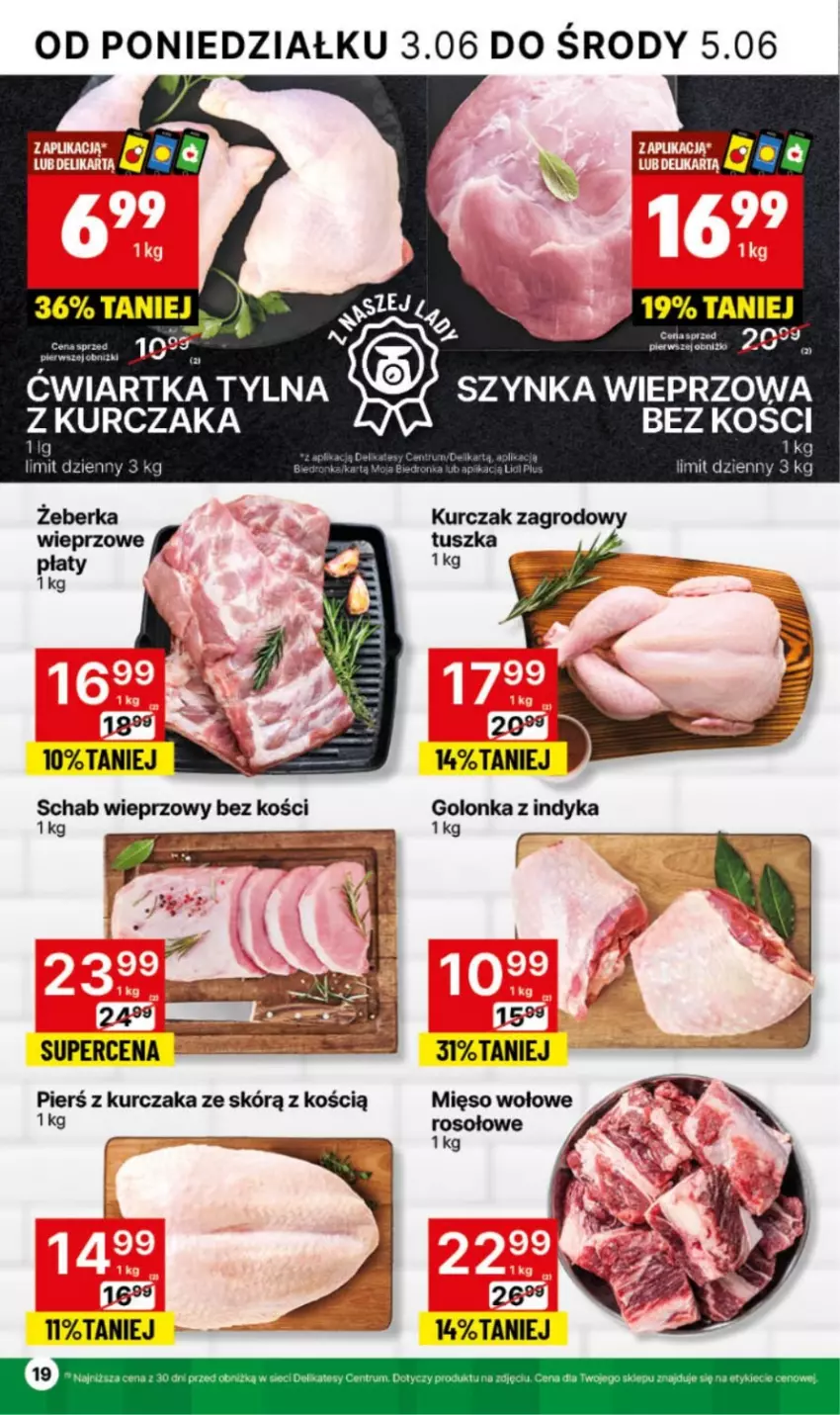 Gazetka promocyjna Delikatesy Centrum - NOWA GAZETKA Delikatesy Centrum od 3 czerwca! 3-9.06.2024 - ważna 03.06 do 09.06.2024 - strona 19 - produkty: Golonka z indyka, Kurczak, Mięso, Mięso wołowe, Schab wieprzowy, Szynka, Szynka wieprzowa, Tusz