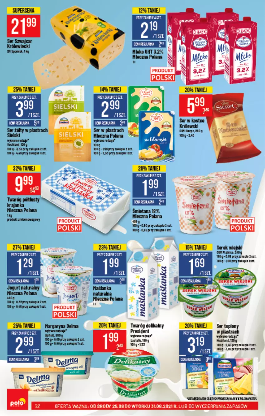 Gazetka promocyjna PoloMarket - Gazetka pomocyjna - ważna 25.08 do 31.08.2021 - strona 22 - produkty: Delma, Fa, Gala, Jogurt, Jogurt naturalny, LANA, Margaryna, Miecz, Orka, Ser, Serek, Top, Twaróg, Twaróg delikatny