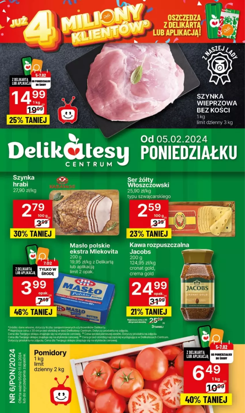 Gazetka promocyjna Delikatesy Centrum - NOWA GAZETKA Delikatesy Centrum od 5 lutego! 5-11.02.2024 - ważna 05.02 do 11.02.2024 - strona 1 - produkty: Cars, Fa, Jacobs, Kawa, Kawa rozpuszczalna, Masło, Mleko, Mlekovita, Rum, Ser, Szynka, Szynka wieprzowa, Włoszczowski