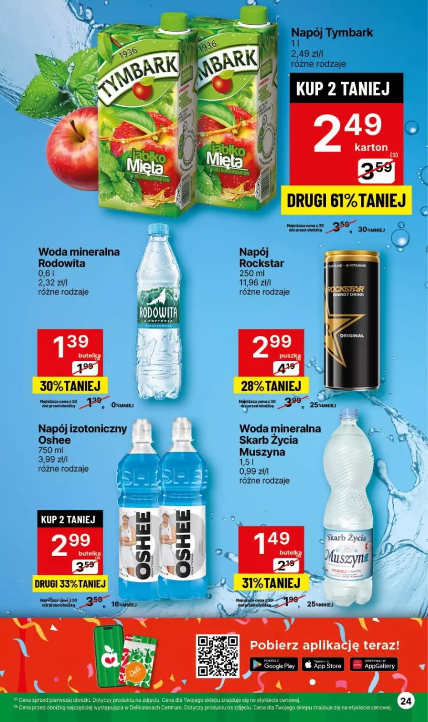 Gazetka promocyjna Delikatesy Centrum - NOWA GAZETKA Delikatesy Centrum od 5 lutego! 5-11.02.2024 - ważna 05.02 do 11.02.2024 - strona 24 - produkty: Mus, Napój, Napój izotoniczny, Oshee, Szyna, Tymbark, Woda, Woda mineralna