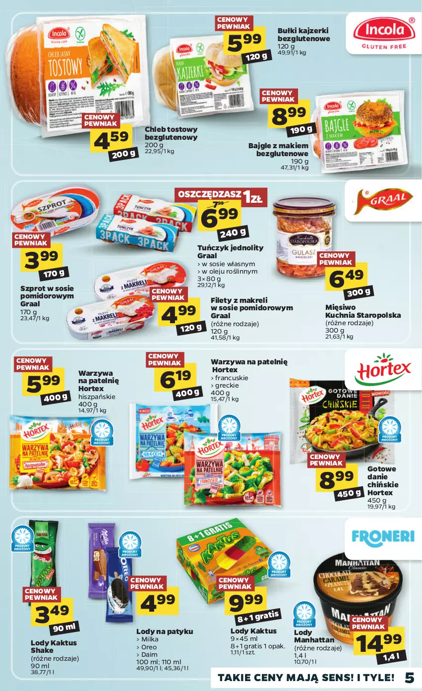 Gazetka promocyjna Netto - Katalog znanych marek - ważna 09.08 do 21.08.2021 - strona 5 - produkty: Bajgle, Chleb, Chleb tostowy, Gra, Graal, Hortex, Kaktus, Kuchnia, Kuchnia Staropolska, Lody, Milka, Olej, Oreo, Sos, Szprot, Szprot w sosie, Tuńczyk, Warzywa