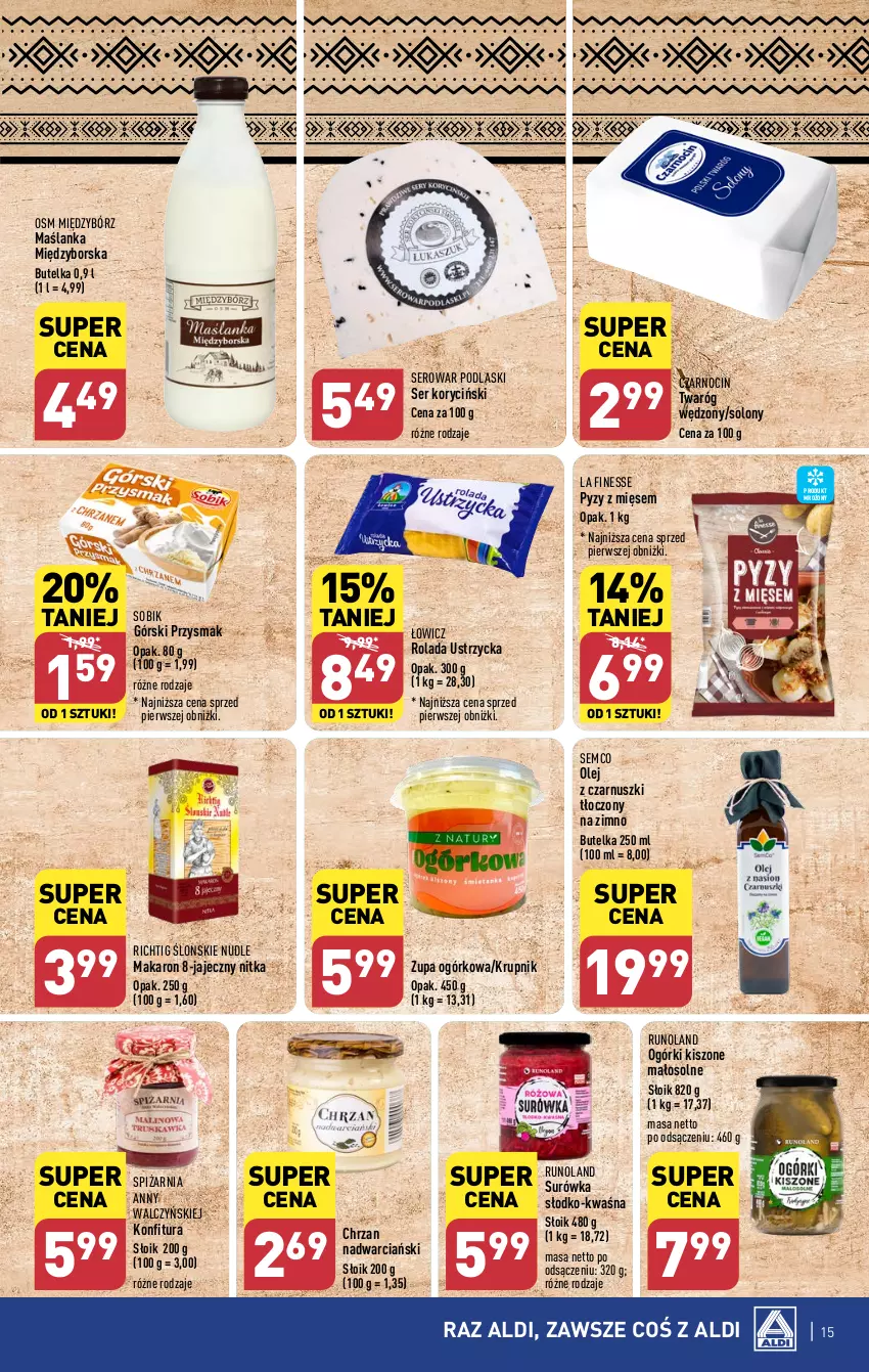 Gazetka promocyjna Aldi - Pełna oferta - ważna 29.01 do 03.02.2024 - strona 15 - produkty: Chrzan, Konfitura, Krupnik, Makaron, Maślanka, Olej, Olej z czarnuszki, Podlaski, Rolada, Rolada Ustrzycka, Runoland, Ser, Surówka, Twaróg, Zupa, Zupa ogórkowa