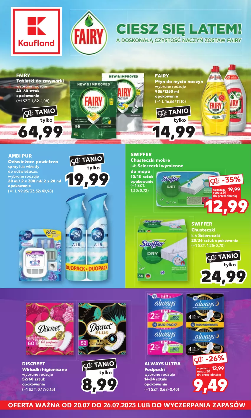 Gazetka promocyjna Kaufland - Kaufland - ważna 20.07 do 26.07.2023 - strona 2 - produkty: Always, Always Ultra, Ambi Pur, Chusteczki, Discreet, Do mycia naczyń, Fa, Fairy, Mop, Odświeżacz powietrza, Płyn do mycia, Płyn do mycia naczyń, Podpaski, Pur, Ser, Tablet, Tabletki do zmywarki, Wkładki, Zmywarki