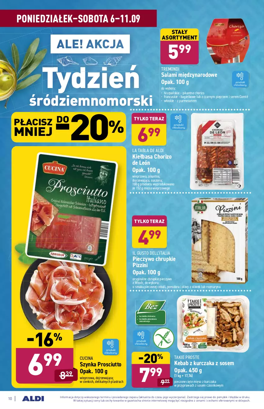 Gazetka promocyjna Aldi - SUPER SMACZNE OKAZJE - ważna 06.09 do 11.09.2021 - strona 10 - produkty: Chrupki, Dell, Gin, Kebab, Kebab z kurczaka, Kiełbasa, Kurczak, Mięso, Parmezan, Piec, Pieczywo, Pieczywo chrupkie, Pieprz, Prosciutto, Salami, Ser, Sos, Szynka, Tera