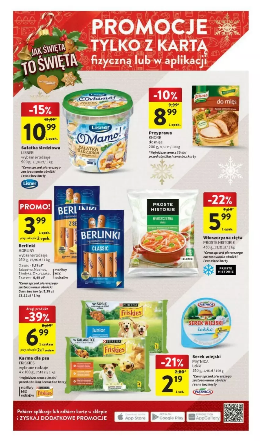 Gazetka promocyjna Intermarche - ważna 07.12 do 13.12.2023 - strona 13 - produkty: Berlinki, Friskies, Knorr, Kurczak, Lisner, Morliny, Piątnica, Sałat, Sałatka, Ser, Serek, Serek wiejski