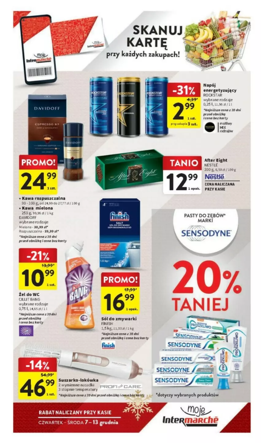 Gazetka promocyjna Intermarche - ważna 07.12 do 13.12.2023 - strona 14 - produkty: Finish, Gosh, Kawa, Kawa mielona, Kawa rozpuszczalna, Napój, Rama, Sensodyne, Sól, Top, Zmywarki