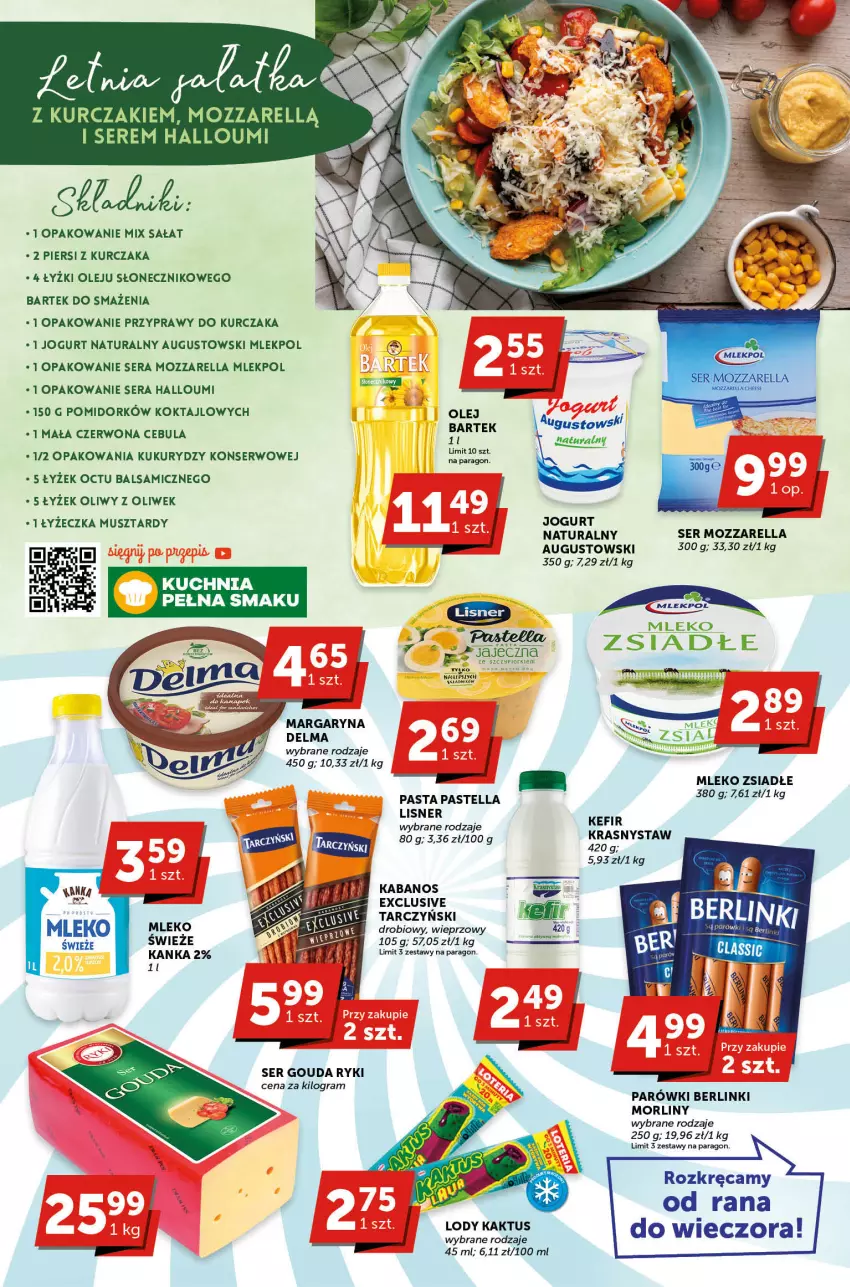 Gazetka promocyjna Groszek - ważna 04.05 do 16.05.2023 - strona 2 - produkty: Bartek, Berlinki, Cebula, Delma, Gouda, Gra, Jogurt, Jogurt naturalny, Kabanos, Kaktus, Kefir, Kuchnia, Kurczak, Lisner, Lody, Margaryna, Mleko, Mleko zsiadłe, Morliny, Mozzarella, Mus, Olej, Parówki, Pastella, Przyprawy, Sałat, Ser, Tarczyński