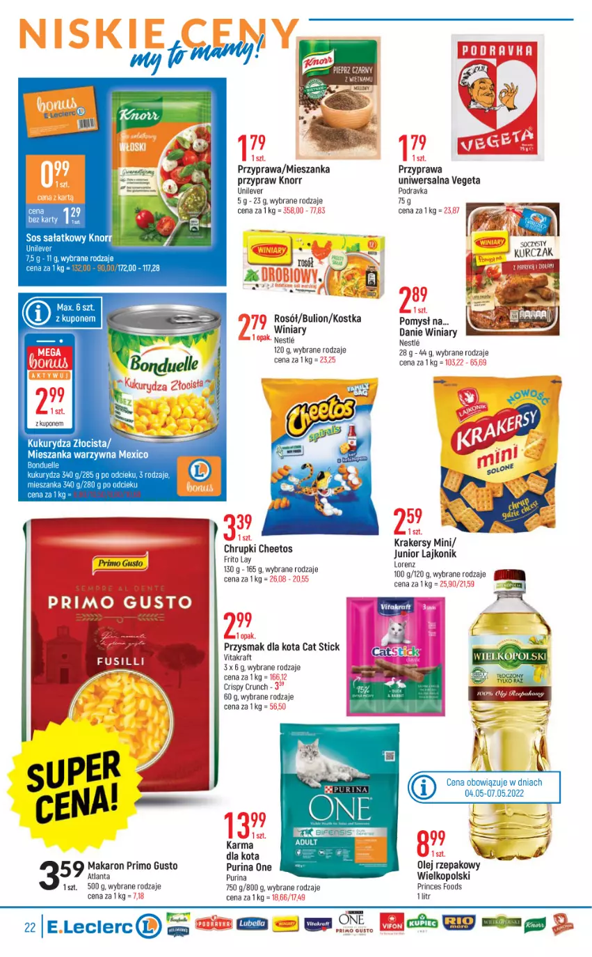 Gazetka promocyjna E Leclerc - ważna 04.05 do 14.05.2022 - strona 22 - produkty: Bulion, Cheetos, Chrupki, Fa, Gry, Knorr, Krakersy, Kukurydza, Kurczak, Lajkonik, Lion, Lorenz, Makaron, Mieszanka warzyw, Olej, Olej rzepakowy, Podravka, Przyprawa uniwersalna, Przysmak dla kota, Pur, Purina, Rosół, Sałat, Sos, Vegeta, Vitakraft, Winiary