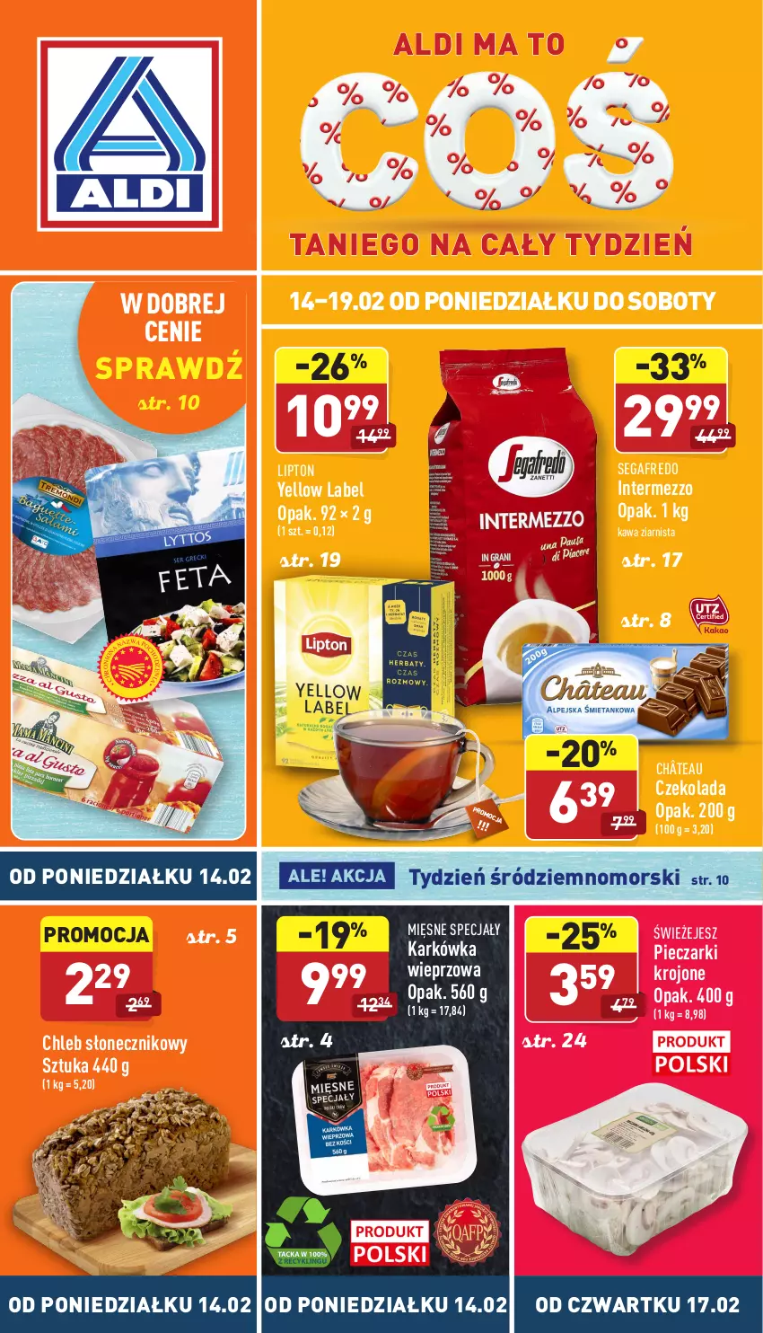 Gazetka promocyjna Aldi - Katalog spożywczy - ważna 14.02 do 19.02.2022 - strona 1 - produkty: Chleb, Czekolada, Karkówka wieprzowa, Kawa, Kawa ziarnista, Lipton, Mięsne specjały, Piec, Pieczarki krojone, Segafredo