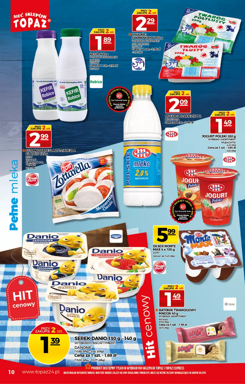 Gazetka promocyjna Topaz - Gazetka - ważna 20.05 do 26.05.2021 - strona 10 - produkty: Baton, Batonik twarogowy, BIC, Danio, Danone, Deser, Jogurt, Kefir, Magija, Mleko, Mlekovita, Monte, Robico, Ser, Serek, Tonik, Zott