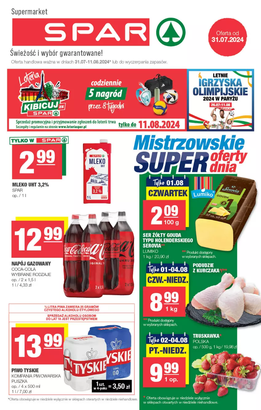 Gazetka promocyjna Spar - Spar - ważna 28.07 do 07.08.2024 - strona 1 - produkty: Coca-Cola, Kurczak, Mleko, Napój, Napój gazowany, Piwo, Tyskie