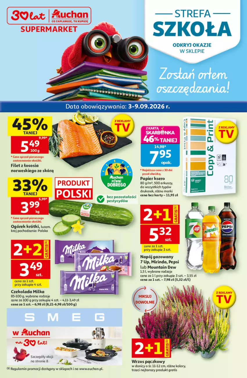 Gazetka promocyjna Auchan - Gazetka 30 Lat Supermarket Auchan - ważna 03.09 do 09.09.2026 - strona 1 - produkty: Czekolada, Fa, Gra, Milka, Mirinda, Napój, Napój gazowany, Ogórek, Papier, Pepsi, Ser, Sos