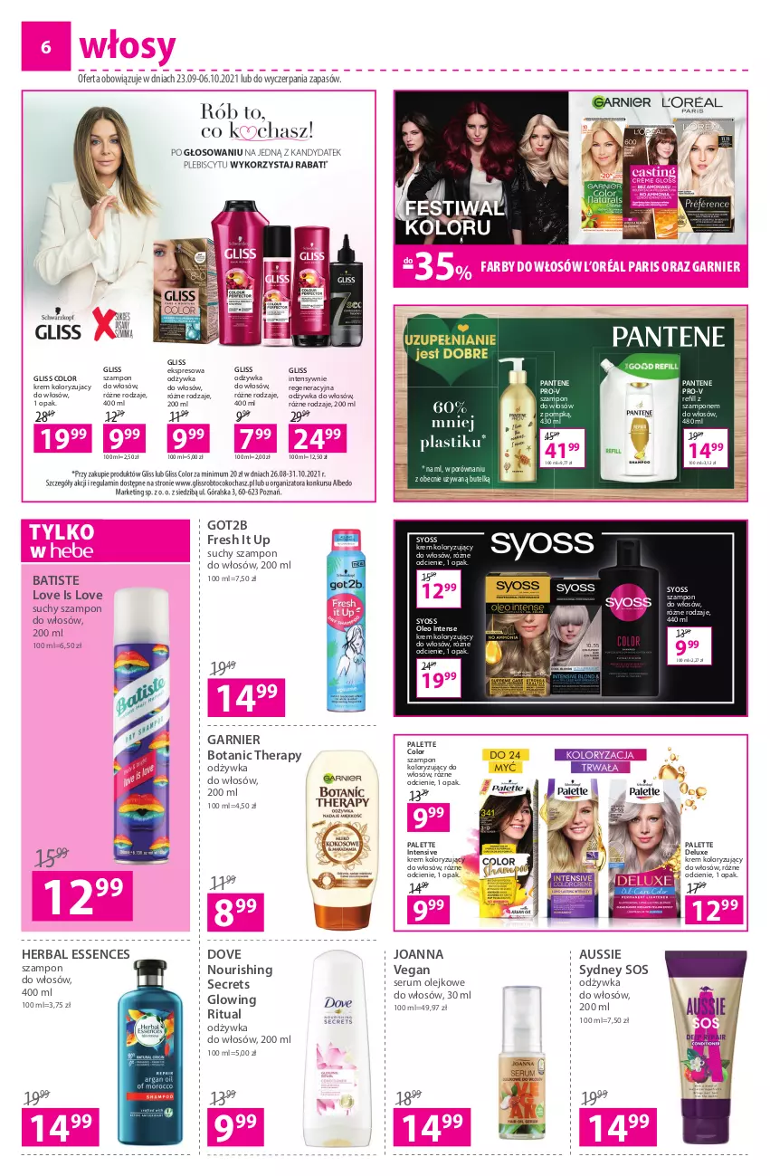 Gazetka promocyjna Hebe - Gazetka - ważna 23.09 do 06.10.2021 - strona 6 - produkty: Batiste, Dove, Fa, Garnier, Got2b, Joanna, Krem koloryzujący do włosów, L’Oréal, Odżywka, Olej, Oleo, Palette, Pantene, Por, Rum, Ser, Serum, Sos, Suchy szampon, Syoss, Szampon